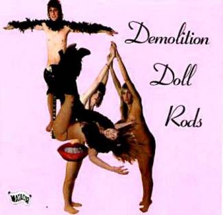 Demolition Doll Rods