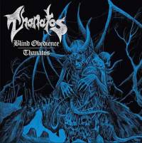 Blind Obedience/Thanatos (EP)