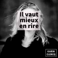 Il vaut mieux en rire qu’en pleurer !