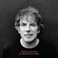 Thomas Fersen a choisi sa reine…