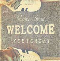 Welcome Yesterday 
