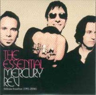 The Essential Mercury Rev - Stillness Breathes (1991-2006)
