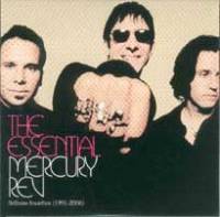 The Essential Mercury Rev - Stillness Breathes (1991-2006)
