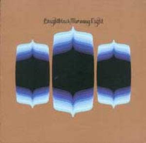 Brightblack Morning Light