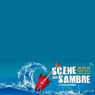 Scène sur Sambre 2015 : vendredi 28 août