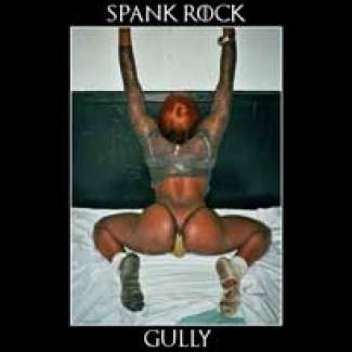 Des Gully sans Hully pour Spank Rock…