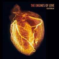 The Engines of Love brisent les coeurs…