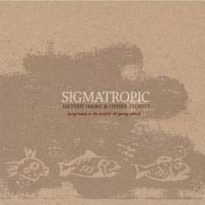 Sigmatropic – Sixteen Haiku &amp; Other Stories
