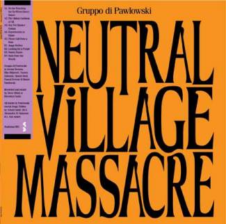 Neutral Village Massacre