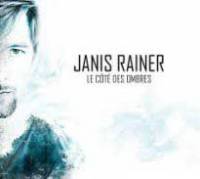 Janis Rainer dévoile son côté obscur !