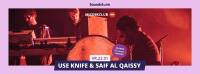 Use Knife &amp; Saif Al-Qaissy - Een culturele kruisbestuiving! 