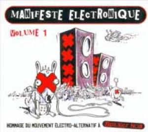 Manifeste Electronique : Hommage du Mouvement Électro-Alternatif à Bérurier Noir-Vol. 1