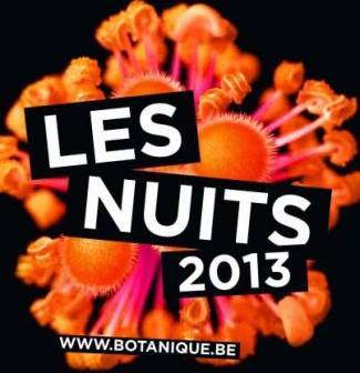 Les Nuits Botanique 2013 : jeudi 10 mai