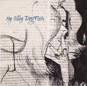 My Silly Dogfish (Ep)