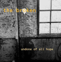 Undone Of All Hope