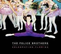 Les Felice Brothers cartonnent…