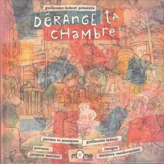 Dérange ta chambre