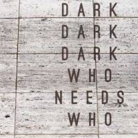 Who Needs Who