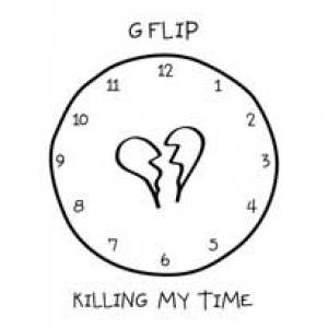 G Flip tue le temps…