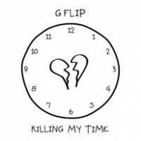 G Flip tue le temps…