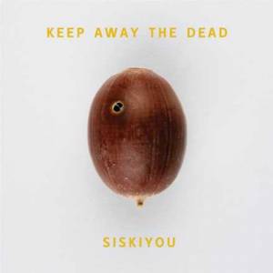 Keep Away the Dead