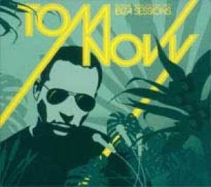 Ibiza Sessions - Tom Novy - Nouveau Niveau Volume Two