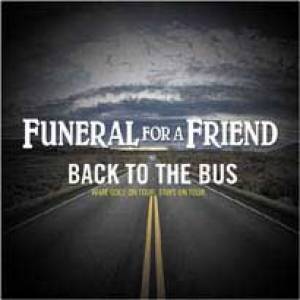 Back To The Bus: Funeral for a Friend