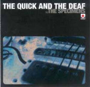 The Quick and the Deaf