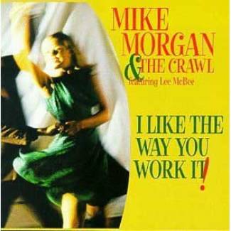 I like the way you work it!