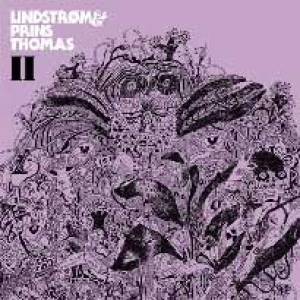 Lindstrøm &amp; Prins Thomas à "II"