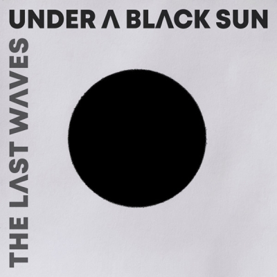 Le soleil noir de The Black Waves…