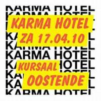 Karma Hotel 2010: Muzikale zeebries doet stofwolk opwaaien ter hoogte van Oostende!