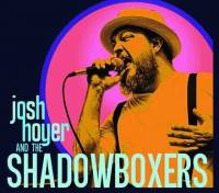 Josh Hoyer and The Shadowboxers