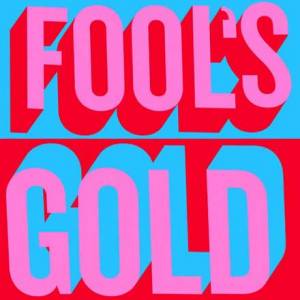 Fool’s Gold