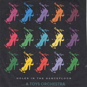 Holes in the dancefloor (Ep)