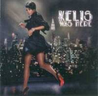Kelis Was Here