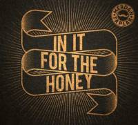 In it for the honey