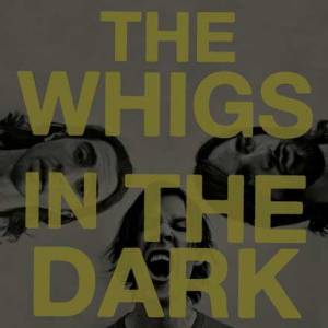 In the dark