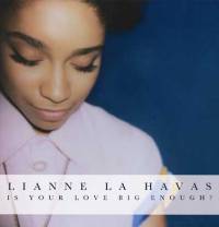 Is Your Love Big Enough ?
