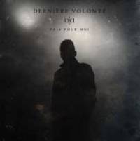 Dernière Volonté: nouvel album et interview