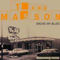 Smoke my blues