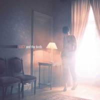 Lucy and The Birds (Ep)