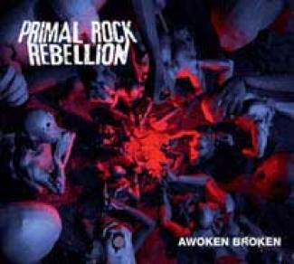 Le dur réveil de Primal Rock Rebellion