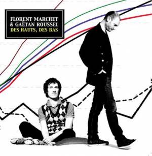 Florent Marchet + Gaëtan Roussel : un duo en or
