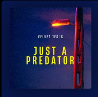 Just A Predator –single-