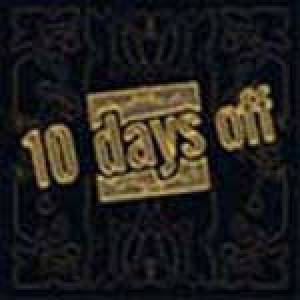 10 Days Off – The Soundtrack # 6