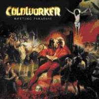 Le paradis pourri de Coldworker