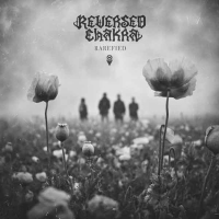 Reversed Chakra, une denrée rare…