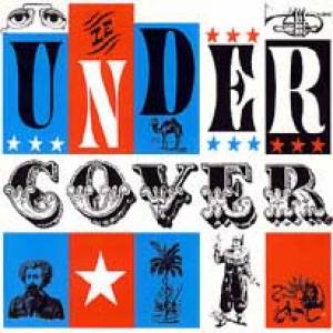 Ze Records presents : Undercover
