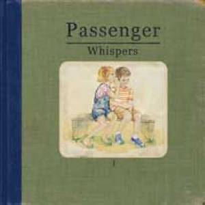 Les chuchotements de Passenger.